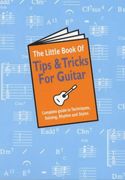 The Little Book Of Tips & Tricks For Guitar (Little Books)