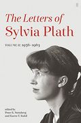 Letters of Sylvia Plath Volume ii: 1956 – 1963 