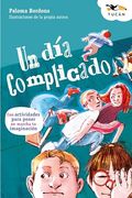 Un día Complicado