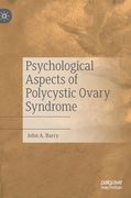 Psychological Aspects of Polycystic Ovary Syndrome (en Inglés)