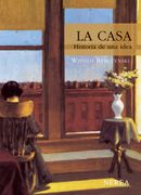La Casa. Historia de una Idea - Witold Rybczynski - Nerea