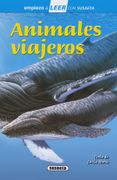 Animales Viajeros (Empiezo a Leer con Susaeta - Nivel 1)