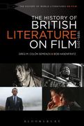 The History of British Literature on Film, 1895-2015 (en Inglés)