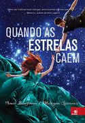 Quando as Estrelas Caem (en Portugués)