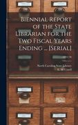 Biennial Report of the State Librarian for the Two Fiscal Years Ending ... [serial]; 1934/36 (en Inglés)