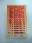 Ciencia y conciencia en la era atomica