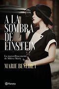 A la Sombra de Einstein: La Maravillosa Mente de Mileva Mariç