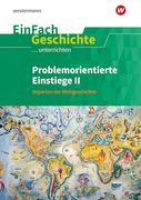 Problemorientierte Einstiege ii Imperien der Weltgeschichte. Einfach Geschichte. Unterrichten