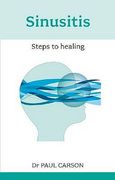 Sinusitis: Steps to Healing (en Inglés)