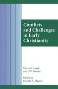 conflicts and challenges in early christianity (en Inglés)