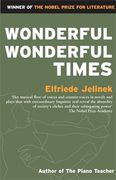 wonderful, wonderful times