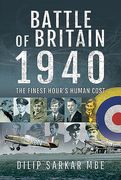 Battle of Britain 1940: The Finest Hour's Human Cost (en Inglés)