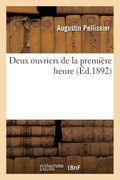 Deux Ouvriers de la Première Heure (in French)