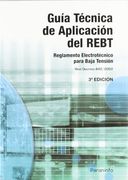Guía Técnica De Aplicación Del Rebt: Real Decreto 842/2002 (reglamentacion (paraninfo))