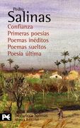 Confianza. Primeras Poesías. Poemas Inéditos. Poemas Sueltos. Poesía Última: (Poesías Completas, 6) (Poesías Completas