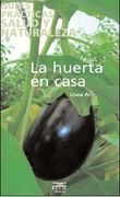 huerta en casa, la
