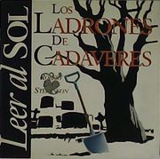 Los Ladrones de Cdadáveres.