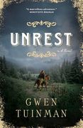 Unrest: A Novel (en Inglés)