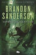 Sombras de Identidad (Nacidos de la Bruma [Mistborn] 5)