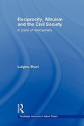 reciprocity, altruism and the civil society: in praise of heterogeneity (en Inglés)