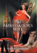 The Ambassador's Wife (en Inglés)