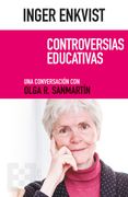 Inger Enkvist. Controversias educativas: Una conversación con Olga R. Sanmartín