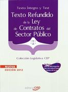 Texto Refundido de la ley de Contratos del Sector Público. Texto Íntegro y Test. Colección Legislativa cep (Coleccion Legislativa Cep)