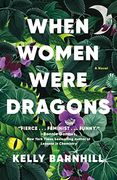 When Women Were Dragons (en Inglés)