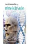 La Afectación Neurológica en la Enfermedad de Gaucher