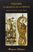Völuspá. La Profecía de la Vidente (Libros de los Malos Tiempos)