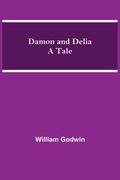 Damon and Delia A Tale (en Inglés)