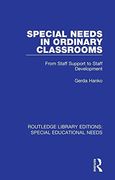 Special Needs in Ordinary Classrooms (Routledge Library Editions: Special Educational Needs) (en Inglés)
