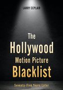 The Hollywood Motion Picture Blacklist: Seventy-Five Years Later (en Inglés)