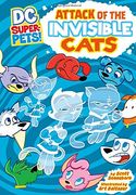 attack of the invisible cats