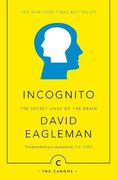 Incognito: The Secret Lives of the Brain (Canons) (en Inglés)