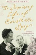 the surprising life of constance spry