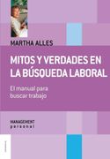 Mitos y Verdades en la Busqueda Laboral (in Spanish)