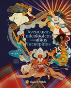 AVENTURAS MITOLÓGICAS PARA NIÑAS INTRÉPIDAS