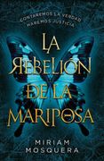 La rebelión de la mariposa (in Spanish)