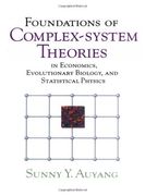 Foundations of Complex-System Theories Paperback: In Economics, Evolutionary Biology, and Statistical Physics (en Inglés)
