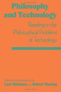 philosophy and technology,readings in the philosophical problems of technology (en Inglés)