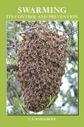 Swarming and Its Control and Prevention (en Inglés)