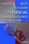 Decir o Escribir lo Esencial en Pocas Palabras