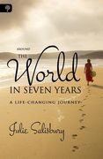 Around the World in Seven Years: A Life-Changing Journey (en Inglés)