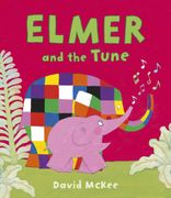 Elmer and the Tune (en Inglés)