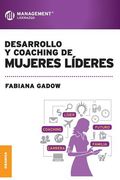 Desarrollo y Coaching de Mujeres Lideres (in Spanish)