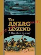 The Anzac Legend: A Graphic History (en Inglés)