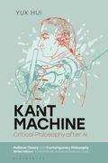 Kant Machine. Critical Philosophy after AI