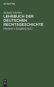 Lehrbuch der Deutschen Rechtsgeschichte (German Edition) (en Alemán)