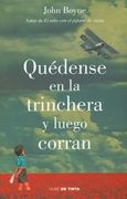 Quedense en la Trinchera y Luego Corran (in Spanish)